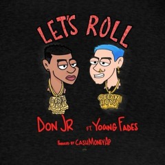 Lets Roll featuring Young Fades