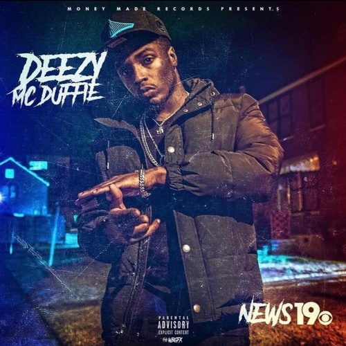Deezy McDuffie - News 19 (Prod. By Fore'n)