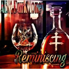 Durk Money-Remenising