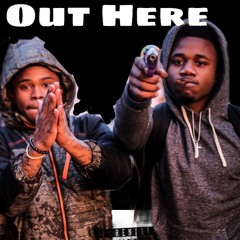 Out Here ft. Tae