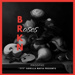 Brkn Roses