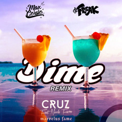 Cruz x Nicole Favre & Marvelus Fame - Dime (Mambo Remix) [Makz x Freak] 🌴
