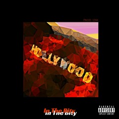 IN THE BITY (Prod. BlackMayo & Izak)