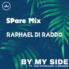 Raphael Di Raddo - By My Side (SPare Radio Mix)