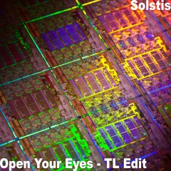 Solstis - Open Your Eyes (Triston Line Edit)