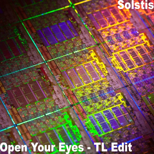 Solstis - Open Your Eyes (Triston Line Edit)