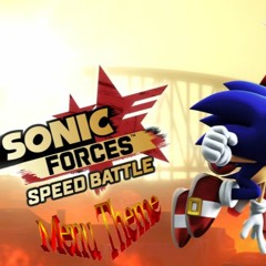 Sonic Forces Speed Battle - Menu Theme (MC² Remix)