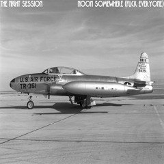 Noon Somewhere (Fuck Everyone)