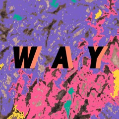W A Y