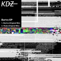 KDZ - Bartra (WRACK Remix)