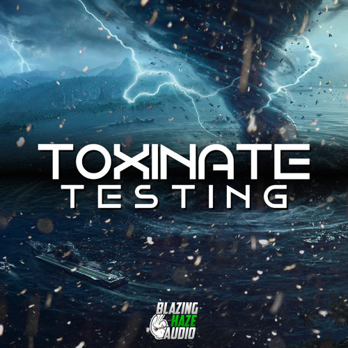 Toxinate - Testing (FREE DOWNLOAD)*
