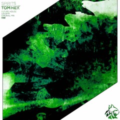 Tom Hex - Spirits