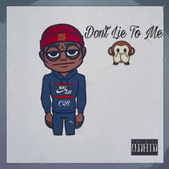 Cali Boii - Don't Lie To Me