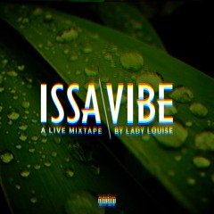 ISSA VIBE - live mix JAN 2018