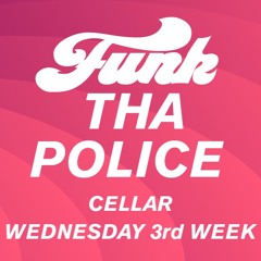 The Isis presents: Funk Tha Police