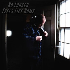 No Longer Feels Like Home (Censored)