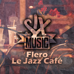 Flero - Le Jazz Café