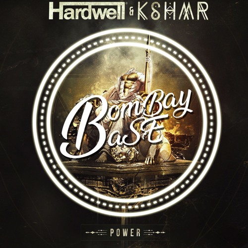 Hardwell & KSHMR - POWER (BOMBAY BASE) "TRAP REMIX."