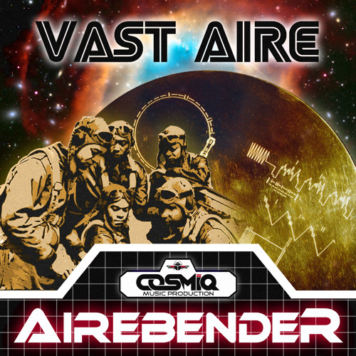 Vast Aire - "Airebender" (Produced By COSMIQ)