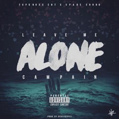 Campain - Leave Me Alone