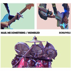 Mail Me Something — SCHLEVELS