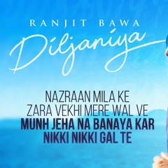 Diljaniya - Ranjit Bawa