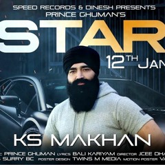 Star - KS Makhan ft. Prince Ghuman