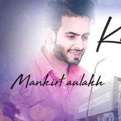 Khayal - Mankirat Aulakh