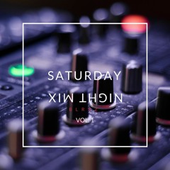 Saturday Night Mix VOL.1