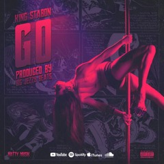 GO - King Stabon Prod by Big Jeezy Beats