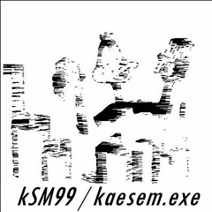 kSM99 - kaesem.exe12 [free download]