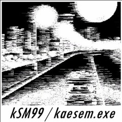 kSM99 - kaesem.exe19 [free download]