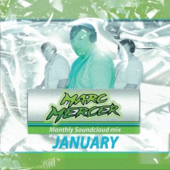 DJ Marc Mercer January 2018 Quick Mix