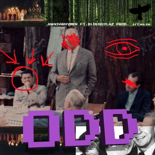 JAKKDARHYMER - ODD ft. BLUEBOYLAZ prod. irCasim