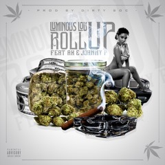 Roll Up (Feat AK Of Do Or Die & Johnny P)