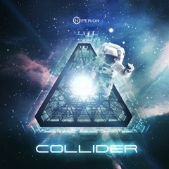 Hyperion - Collider [EDM Collective Exclusive]