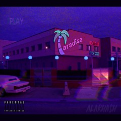 ALARHA$H - PARADI$E (Prod. $$EMPR∆)