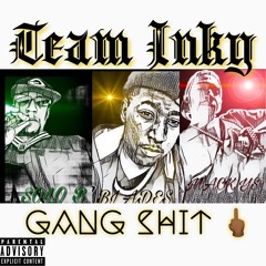 Out Chea Prod TEAM INKY Inky Gang Solo B ,feat. Blades iNKED