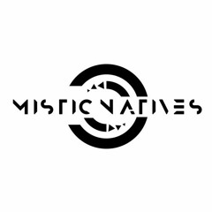 Mystic Natives - ID (Exclusive)