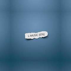L-MUSIC [076] (Teaser)  g-house basshouse