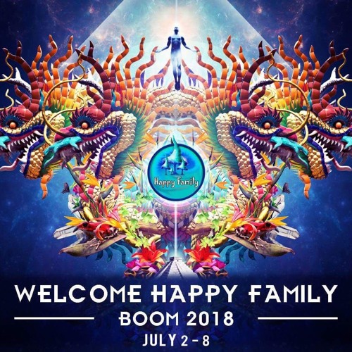 Welcome Happy Family - Boom 2018 - July 2-8
