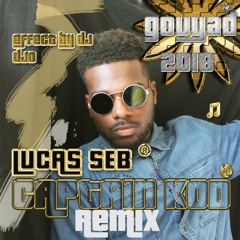 Gouyad 2018 REMIX Captain Kod by Lucas seb