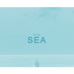 BTS - Sea (slowed)