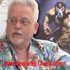 Season 2 Episode 32 interview with Chuck Dixon