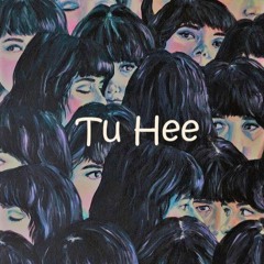 Tu Hee (Original)
