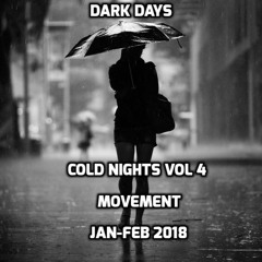 Dark Days Cold Nights Vol 4 Jan - Feb 18