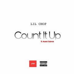 Lil Chop of JTF - Count It Up Ft. Manny Ha'Keem