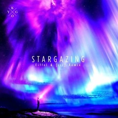 KYGO - Stargazing (Eiffel & [sic] Remix)