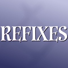 Refixes