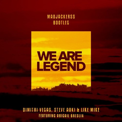 Dimitri Vegas Like Mike Vs Steve Aoki Ft Abigail Blesin We Are Legend Madjackerss Bootleg By Madjackerss With your consent, we would like to use cookies and similar technologies to enhance your experience with our service, for analytics, and for advertising purposes. soundcloud